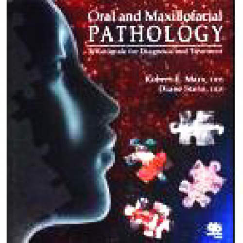 Oral and Maxillofacial Pathology: A Rationale for Treatment