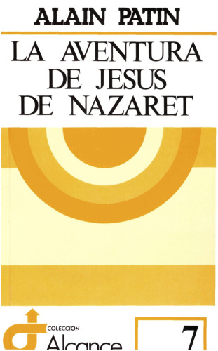La Aventura De Jesus De Nazaret
