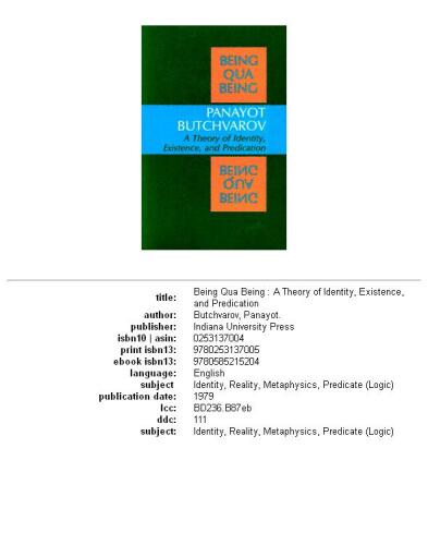 Being qua being: a theory of identity, existence, and predication