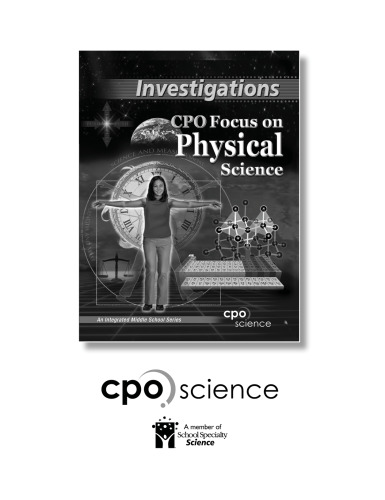 Investigations, CPO Focus on Physical Science, an Integrated Middle School Series  