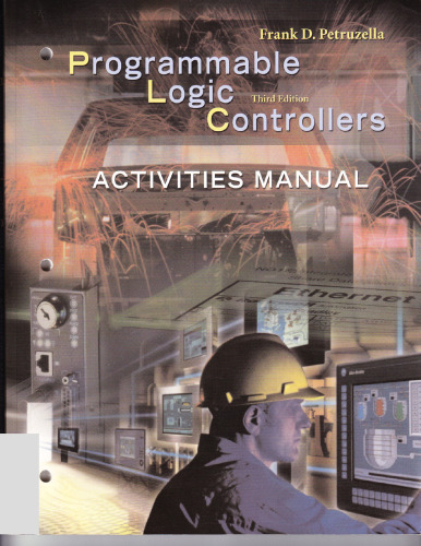 Activities Manual to accompany Programmable Logic Controllers