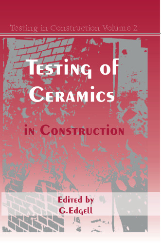 The Testing of Ceramics in Construction (Testing in Construction)  