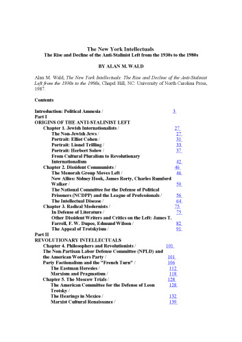 The New York Intellectuals: The Rise and Decline of the Anti-Stalinist Left from the 1930s to the 1980s  