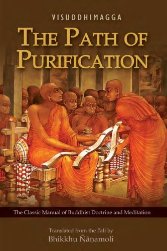 The Path of Purification: Visuddhimagga