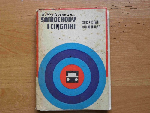 Samochody i ciągniki - ślusarstwo samochodowe