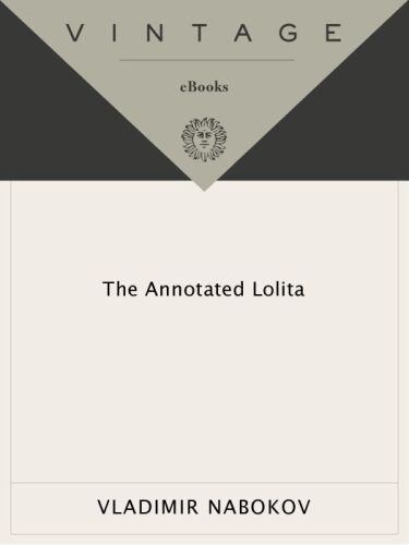 The Annotated Lolita: Revised and Updated  
