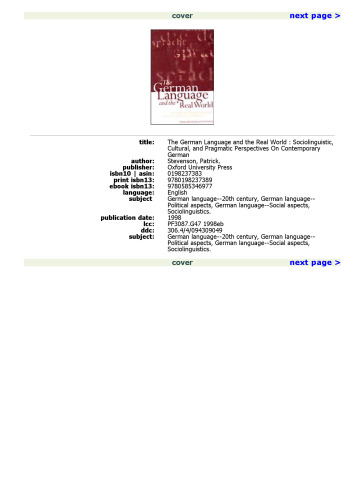 The German Language and the Real World: Sociolinguistic, Cultural, and Pragmatic Perspectives on Contemporary German (Revised Edition)