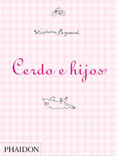 Cerdo e hijos (Pork and Sons)