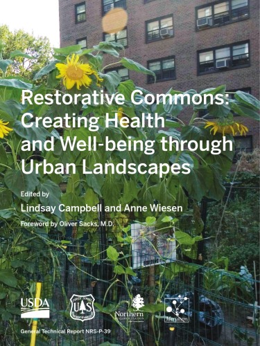 Restorative Commons: Creating Health and Well-Being Through Urban Landscapes