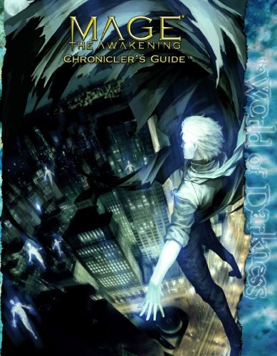 Mage Chroniclers Guide (Mage the Awakening)