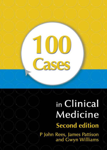 100 Cases in Clinical Medicine  