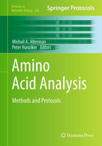 Amino Acid Analysis: Methods and Protocols (Methods in Molecular Biology, v828)