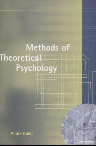 Methods of Theoretical Psychology (Bradford Books)
