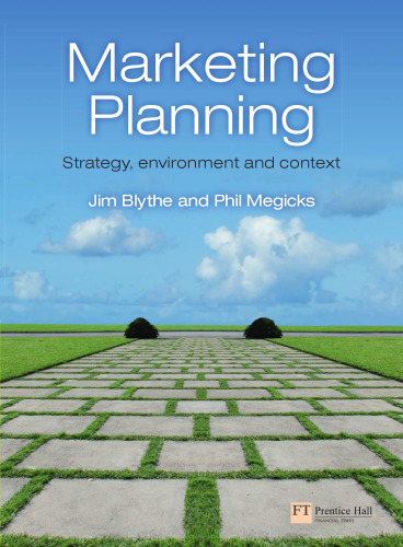 Marketing Planning: Strategy, Environment and Context  