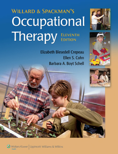 Willard and Spackman's Occupational Therapy, 11th Edition