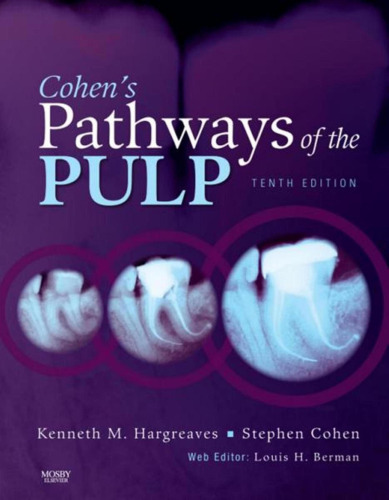 Cohen's Pathways of the Pulp, 10th Edition