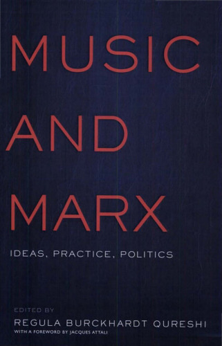 Music and Marx: Ideas, Practice, Politics ()