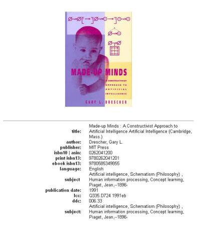 Made-up minds: a constructivist approach to artificial intelligence