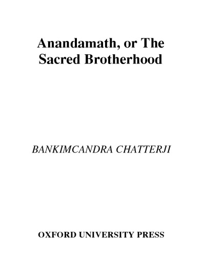 Anandamath, or The Sacred Brotherhood