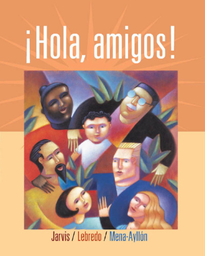¡Hola Amigos!, 7th Edition