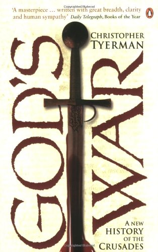 God's War: A New History of the Crusades