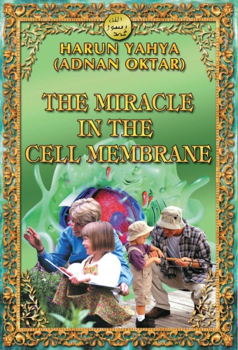 The Miracle In The Cell Membrane