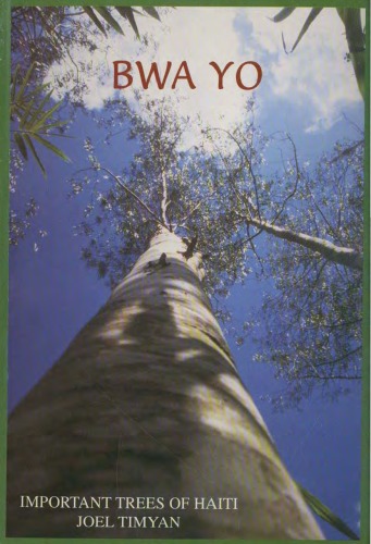 Bwa Yo: Important Trees of Haiti