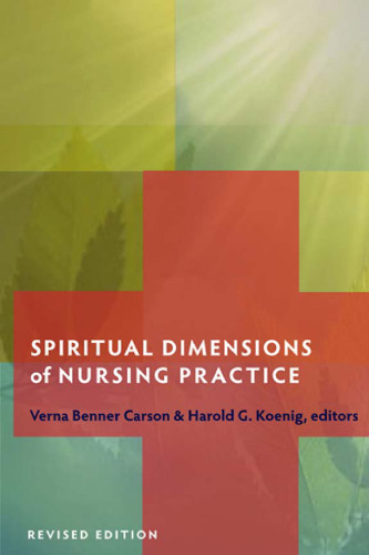 Spiritual Dimensions of Nursing Practice (Templeton Science & Religion)