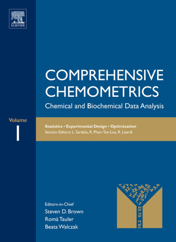 Comprehensive Chemometrics Volume 1: Chemical and Biochemical Data Analysis