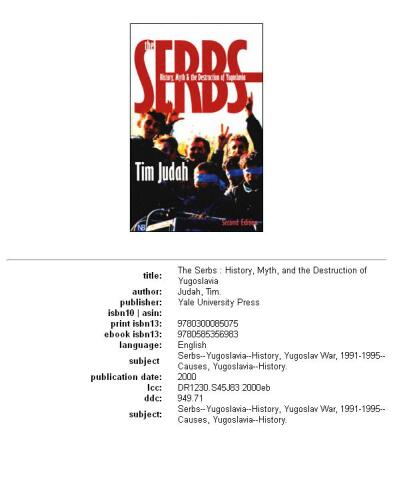 The Serbs: History, Myth, and the Destruction of Yugoslavia