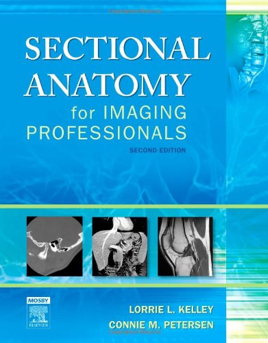 Sectional Anatomy for Imaging Professionals