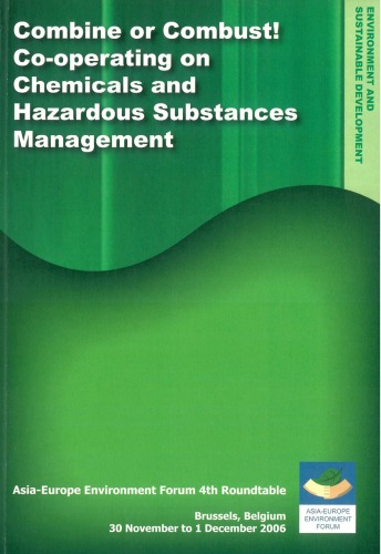 Combine or Combust! Co-operating on Chemicals and Hazardous Substances Management  