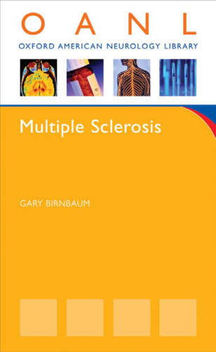 Multiple Sclerosis (Oxford American Neurology Library)  