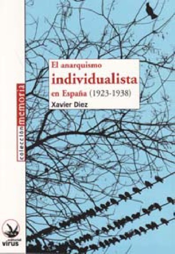 El Anarquismo Individualista en España (1923-1938)