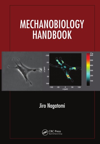 Mechanobiology Handbook  