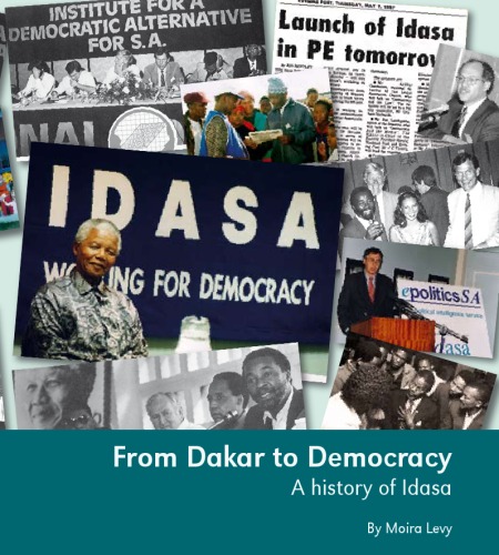 From Dakar to Democracy: A History of Idasa