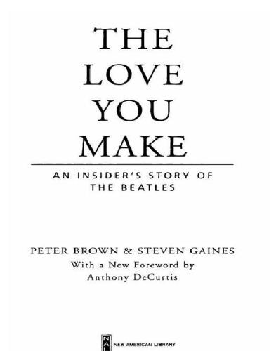 The Love You Make: An Insider's Story of the Beatles