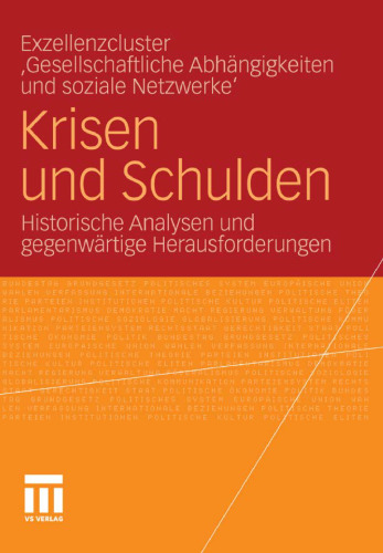 Krisen und Schulden: Historische Analysen und gegenwärtige Herausforderungen  