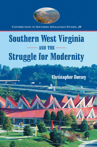 Southern West Virginia and the Struggle for Modernity  
