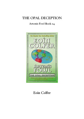 Artemis Fowl and the Opal Deception  