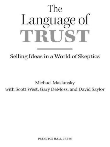 The Language of Trust: Selling Ideas in a World of Skeptics  