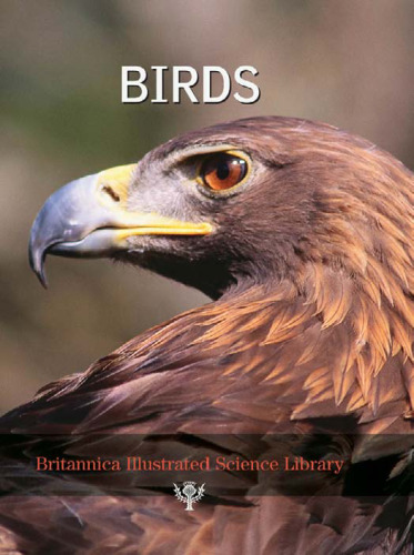 Britannica Illustrated Science Library Birds