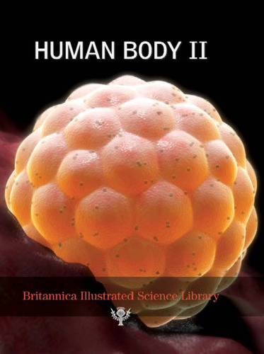 Britannica Illustrated Science Library Human Body II