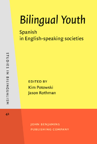 Bilingual Youth: Spanish in English-speaking societies  