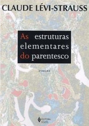 As estruturas elementares do parentesco  