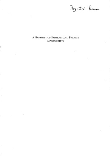 A handlist of the sanskrit and prakrit manuscripts in the library of the Wellcome Institute for the Histroy of Medicine Volume 2  