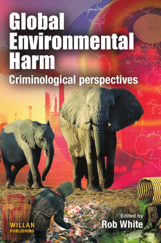 Global Environmental Harm: Criminological Perspectives