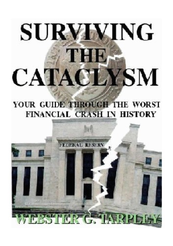 Surviving the Cataclysm: Your Guide Through the Greatest Financial Crisis in Human History