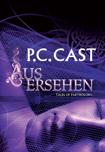 Tales of Partholon 1: Ausersehen (Roman)  