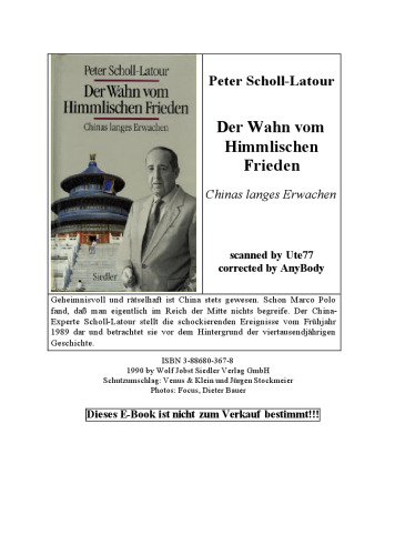 Der Wahn vom Himmlischen Frieden. Chinas langes Erwachen  